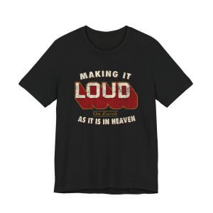 MAKING IT LOUD | Church Sound Tech T-Shirt